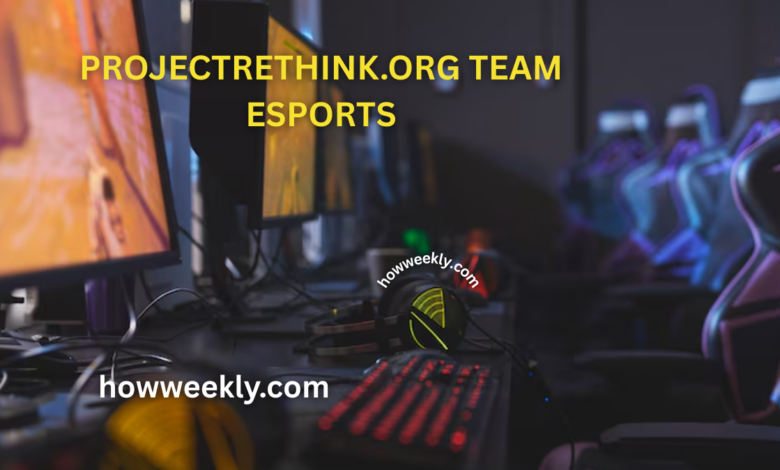 projectrethink.org team esports