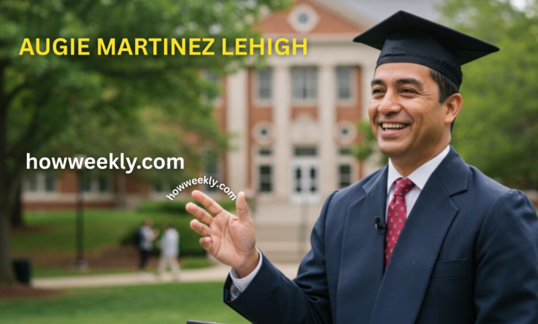 augie martinez lehigh